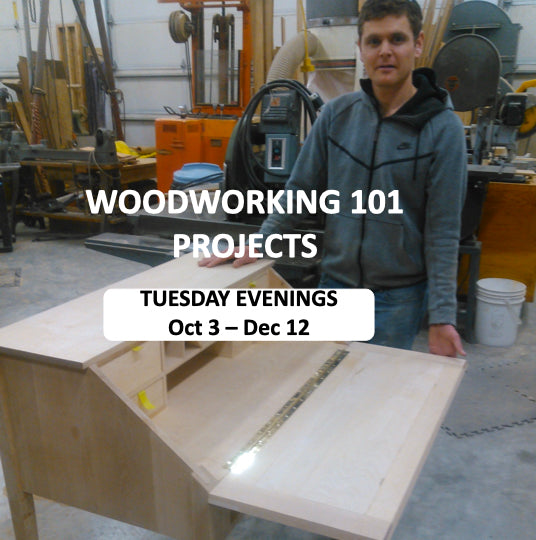 Woodworking 101 - Projects - October - December 2023 - Tuesday Evenings